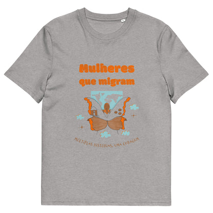 T-shirt ORGÂNICA Mulheres que Migram - Unissex